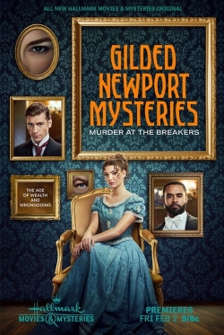 Watch Free Gilded Newport Mysteries: Murder at the Breakers Movies Full HD Online