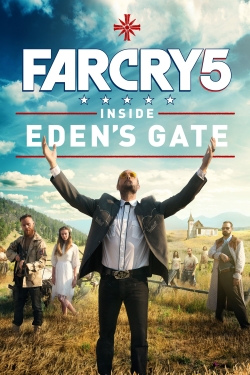 Watch Free Far Cry 5: Inside Eden's Gate Movies Full HD Online