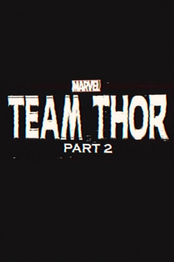 Watch Free Team Thor: Part 2 Movies Full HD Online