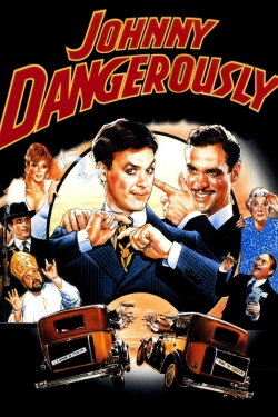 Watch Free Johnny Dangerously Movies Full HD Online