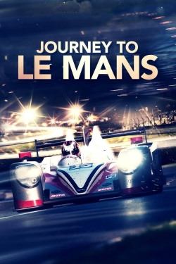 Watch Free Journey to Le Mans Movies Full HD Online