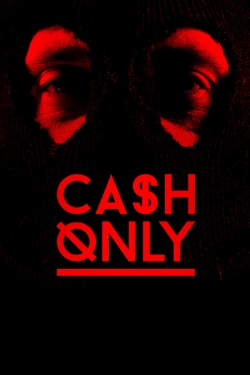 Watch Free Cash Only Movies Full HD Online