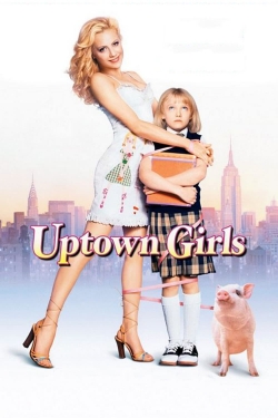 Watch Free Uptown Girls Movies Full HD Online