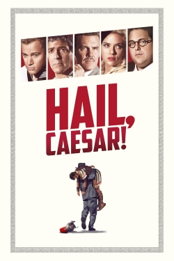 Watch Free Hail, Caesar! Movies Full HD Online