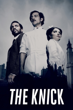 Watch Free The Knick Movies Full HD Online