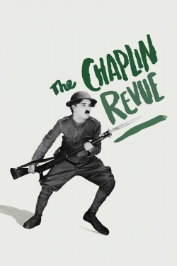 Watch Free The Chaplin Revue Movies Full HD Online