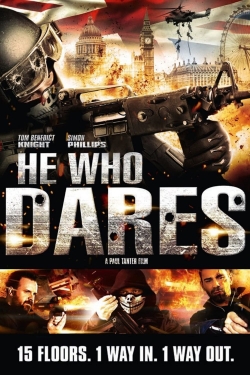 Watch Free He Who Dares Movies Full HD Online