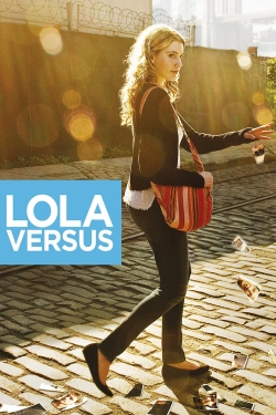 Watch Free Lola Versus Movies Full HD Online