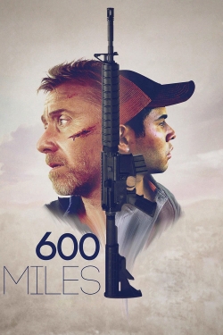 Watch Free 600 Miles Movies Full HD Online