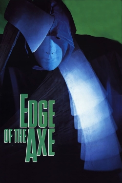 Watch Free Edge of the Axe Movies Full HD Online