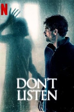 Watch Free Don't Listen Movies Full HD Online