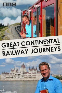 Watch Free Great Continental Railway Journeys Movies Full HD Online