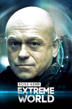 Watch Free Ross Kemp: Extreme World Movies Full HD Online