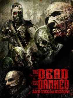 Watch Free The Dead the Damned and the Darkness Movies Full HD Online