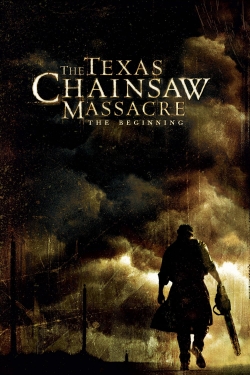 Watch Free The Texas Chainsaw Massacre: The Beginning Movies Full HD Online