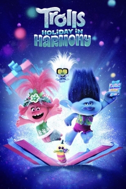 Watch Free Trolls Holiday in Harmony Movies Full HD Online