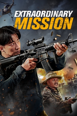 Watch Free Extraordinary Mission Movies Full HD Online