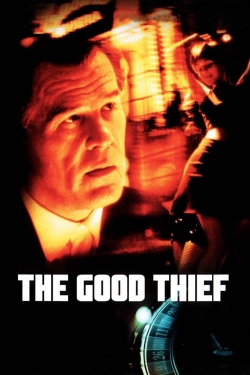 Watch Free The Good Thief Movies Full HD Online