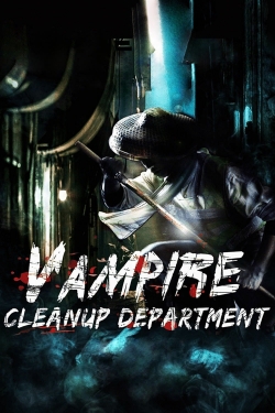 Watch Free Vampire Cleanup Department Movies Full HD Online