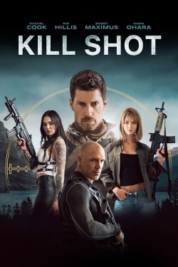 Watch Free Kill Shot Movies Full HD Online