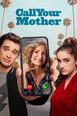 Watch Free Call Your Mother Movies Full HD Online