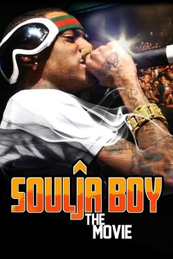 Watch Free Soulja Boy: The Movie Movies Full HD Online