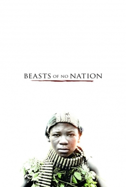 Watch Free Beasts of No Nation Movies Full HD Online