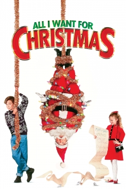 Watch Free All I Want for Christmas Movies Full HD Online