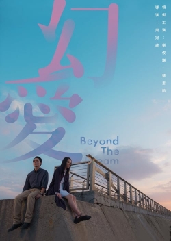 Watch Free Beyond the Dream Movies Full HD Online