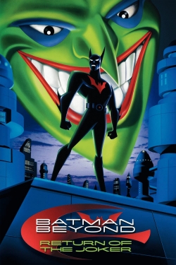 Watch Free Batman Beyond: Return of the Joker Movies Full HD Online