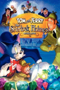 Watch Free Tom and Jerry Meet Sherlock Holmes Movies Full HD Online