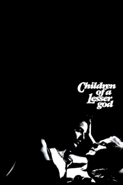 Watch Free Children of a Lesser God Movies Full HD Online