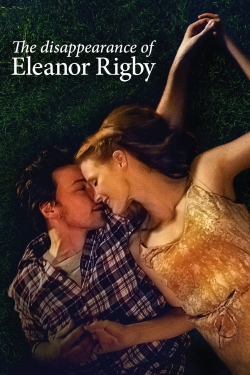 Watch Free The Disappearance of Eleanor Rigby: Them Movies Full HD Online