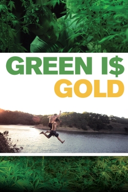 Watch Free Green Is Gold Movies Full HD Online