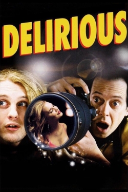 Watch Free Delirious Movies Full HD Online