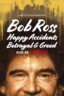 Watch Free Bob Ross: Happy Accidents, Betrayal & Greed Movies Full HD Online