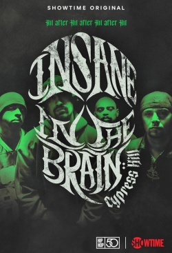 Watch Free Cypress Hill: Insane in the Brain Movies Full HD Online