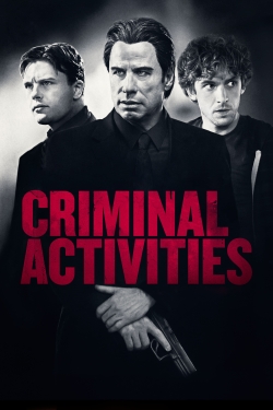 Watch Free Criminal Activities Movies Full HD Online