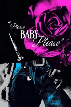 Watch Free Please Baby Please Movies Full HD Online