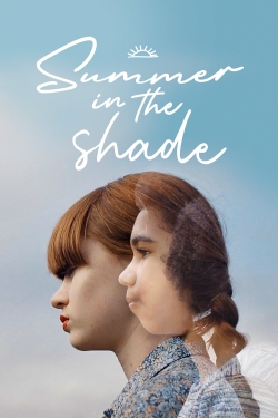 Watch Free Summer in the Shade Movies Full HD Online