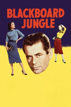 Watch Free Blackboard Jungle Movies Full HD Online