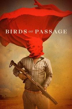 Watch Free Birds of Passage Movies Full HD Online