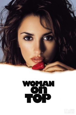 Watch Free Woman on Top Movies Full HD Online