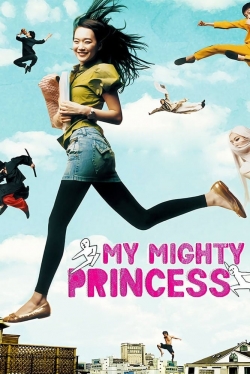 Watch Free My Mighty Princess Movies Full HD Online