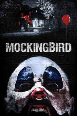 Watch Free Mockingbird Movies Full HD Online