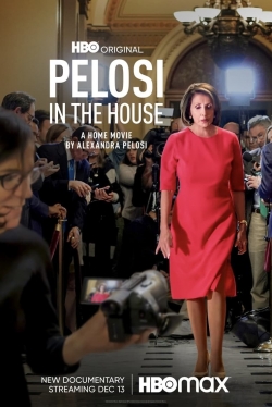 Watch Free Pelosi in the House Movies Full HD Online