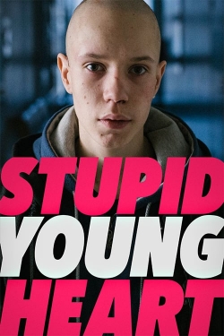 Watch Free Stupid Young Heart Movies Full HD Online