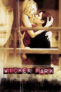 Watch Free Wicker Park Movies Full HD Online