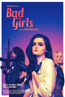 Watch Free Bad Girls Movies Full HD Online