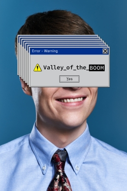 Watch Free Valley of the Boom Movies Full HD Online